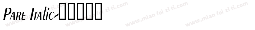 Pare Italic字体转换
